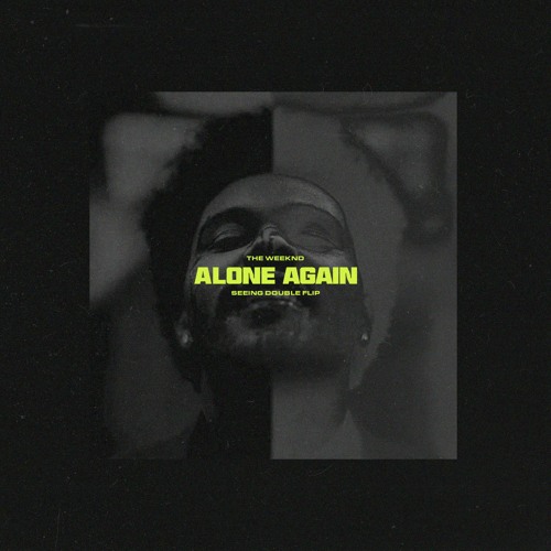 The Weeknd - Alone Again (Slow Version) 